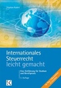 Bild: Internationales Steuerrecht - leicht gemacht - Ewald v. Kleist Verlag