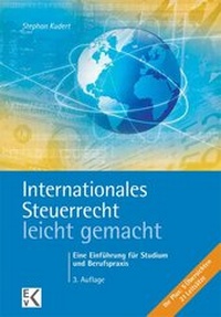 Abbildung von: Internationales Steuerrecht - leicht gemacht - Ewald v. Kleist Verlag