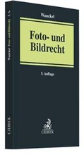 Cover: Foto- und Bildrecht - C.H.BECK