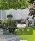 Cover: Designg&auml;rten f&uuml;r kleine Budgets - Becker Joest Volk Verlag