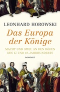 Cover: Das Europa der K&ouml;nige - Rowohlt