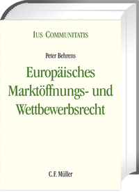 Abbildung von: Europäisches Marktöffnungs- und Wettbewerbsrecht - C.F. Müller