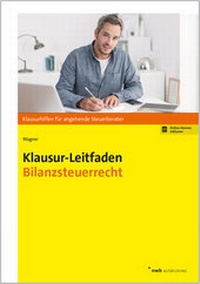 Bild vergrößern Bild: Klausur-Leitfaden Bilanzsteuerrecht - NWB