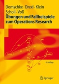 Cover: &Uuml;bungen und Fallbeispiele zum Operations Research - Springer