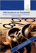 Cover: CRR-Handbuch zur Solvabilit&auml;t - Finanz Colloquium Heidelberg
