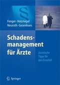 Cover: Schadensmanagement f&uuml;r &Auml;rzte - Springer