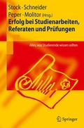 Cover: Erfolg bei Studienarbeiten, Referaten und Pr&uuml;fungen - Springer