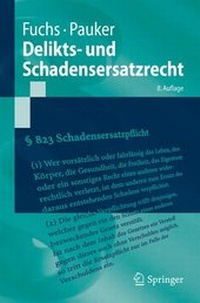 Abbildung von: Delikts- und Schadensersatzrecht - Springer