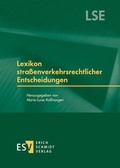 Cover: Lexikon strassenverkehrsrechtlicher Entscheidungen (LSE) / Lexikon stra&szlig;enverkehrsrechtlicher Entscheidungen (LSE) Teil III - Abonnement - Erich Schmidt Verlag