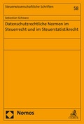 Cover: Datenschutzrechtliche Normen im Steuerrecht und im Steuerstatistikrecht - Nomos