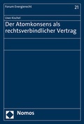 Cover: Der Atomkonsens als rechtsverbindlicher Vertrag - Nomos