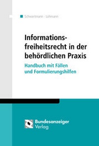 Abbildung von: Informationsfreiheitsrecht in der behördlichen Praxis - Reguvis Fachmedien