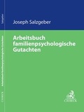 Cover: Arbeitsbuch familienpsychologische Gutachten - C.H.BECK