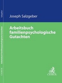 Abbildung von: Arbeitsbuch familienpsychologische Gutachten - C.H.BECK