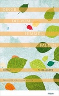 Cover: Dinge, die vom Himmel fallen - mareverlag