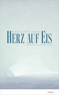 Abbildung von: Herz auf Eis - mareverlag