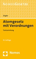 Cover: Atomgesetz mit Verordnungen - Nomos