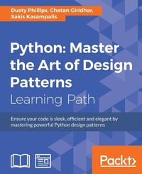 Enlarge image Cover: Python: Master the Art of Design Patterns - Packt Publishing