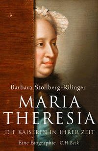 Abbildung von: Maria Theresia - C.H.BECK