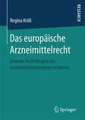 Cover: Das europ&auml;ische Arzneimittelrecht - Springer