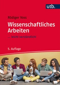 Abbildung von: Wissenschaftliches Arbeiten - UTB
