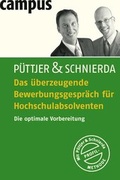 Cover: Das &uuml;berzeugende Bewerbungsgespr&auml;ch f&uuml;r Hochschulabsolventen - Campus