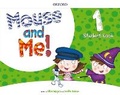 Cover: Mouse and Me!: Level 1: Student Book - Oxford University Press