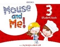 Cover: Mouse and Me!: Level 3: Student Book - Oxford University Press