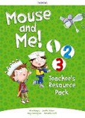 Cover: Mouse and Me!: Levels 1-3: Teacher's Resource Pack - Oxford University Press