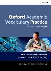 Enlarge image Cover: Oxford Academic Vocabulary Practice: Lower-Intermediate B1: with Key - Oxford University Press