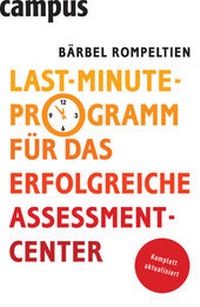 Abbildung von: Last-Minute-Programm für das erfolgreiche Assessment-Center - Campus