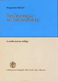 Abbildung von: Beurkundungen im Kindschaftsrecht - Carl Heymanns Verlag