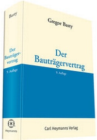 Bild vergrößern Bild: Der Bauträgervertrag - Carl Heymanns Verlag