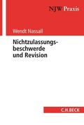 Cover: Nichtzulassungsbeschwerde und Revision - C.H.BECK