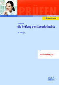 Abbildung von: Die Prüfung der Steuerfachwirte - Kiehl