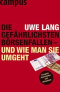 Cover: Die gef&auml;hrlichsten B&ouml;rsenfallen - und wie man sie umgeht - Campus