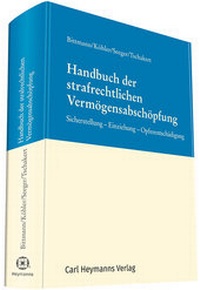Abbildung von: Handbuch der strafrechtlichen Vermögensabschöpfung - Carl Heymanns Verlag