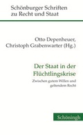 Cover: Der Staat in der Fl&uuml;chtlingskrise - Sch&ouml;ningh