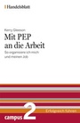 Cover: Mit PEP an die Arbeit - Handelsblatt - Campus