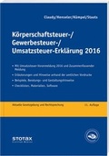 Cover: K&ouml;rperschaftsteuer-, Gewerbesteuer-, Umsatzsteuer-Erkl&auml;rung 2016 - Stollfu&szlig;