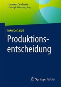 Abbildung von: Produktionsentscheidung - Springer Gabler