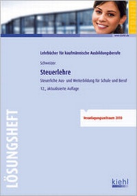Bild vergrößern Bild: Steuerlehre - Lösungsheft - Kiehl