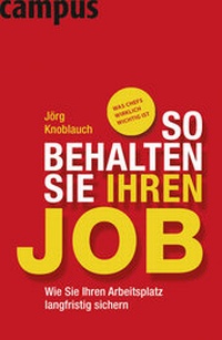Abbildung von: So behalten Sie Ihren Job - Campus