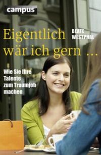 Abbildung von: Eigentlich wär ich gern ... - Campus