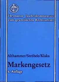 Abbildung von: Markengesetz - Carl Heymanns Verlag