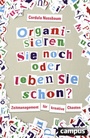 Bild: Organisieren Sie noch oder leben Sie schon? - Campus