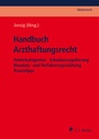 Cover: Handbuch Arzthaftungsrecht - C.F. Müller