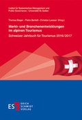 Cover: Markt- und Branchenentwicklungen im alpinen Tourismus - Erich Schmidt Verlag