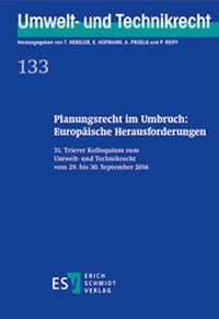 Abbildung von: Planungsrecht im Umbruch: Europäische Herausforderungen - Erich Schmidt Verlag