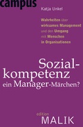 Cover: Sozialkompetenz - ein Manager-M&auml;rchen? - Campus